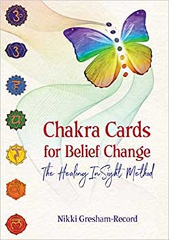 Chakra Cards for Belief Change by Nikki Gresham-Record - Click Image to Close