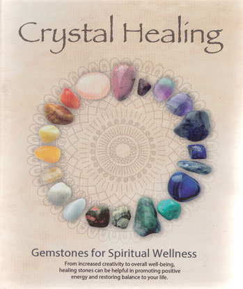 Crystal Healing Gemstones of Spititual Wellness - Click Image to Close